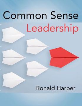portada Common Sense Leadership (en Inglés)