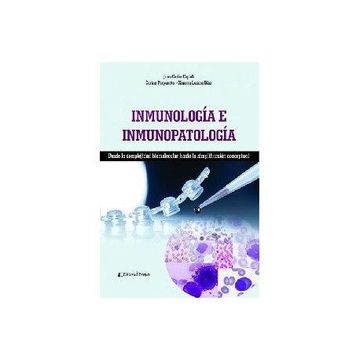 portada (Yayas)Inmunologia e Inmunopatologia. Desde la Complejidad Biomolecular Hacia la Simplificacion Conceptual.