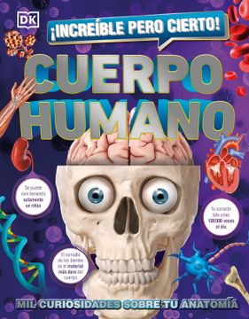 portada ¡Increíble pero cierto¡ Cuerpo humano (in Spanish)