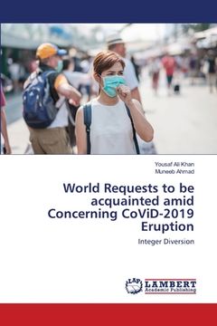 portada World Requests to be acquainted amid Concerning CoViD-2019 Eruption