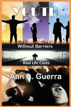 portada Youth: Without Barriers: VOLUME II: Real Life Cases (en Inglés)