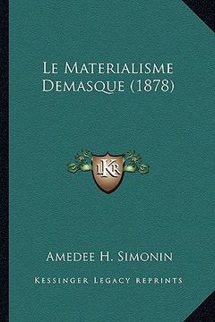 portada Le Materialisme Demasque (1878) (en Francés)