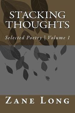 portada Stacking Thoughts: selected poetry from over 15 years (en Inglés)