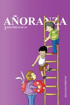 portada Anoranza: 3 Historias de 10 (in Spanish)