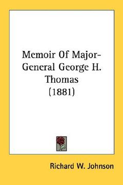 portada memoir of major-general george h. thomas (1881) (en Inglés)