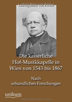 portada Die kaiserliche Hof-Musikkapelle in Wien von 1543 bis 1867 (German Edition)