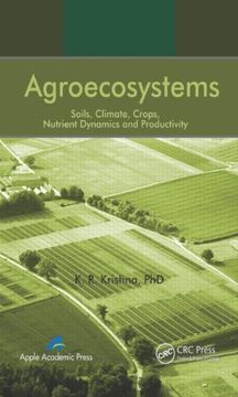 portada Agroecosystems: Soils, Climate, Crops, Nutrient Dynamics and Productivity (en Inglés)