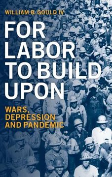 portada For Labor to Build Upon