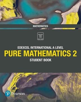 portada Edexcel International a Level Mathematics Pure 2 Mathematics Student Book (en Inglés)