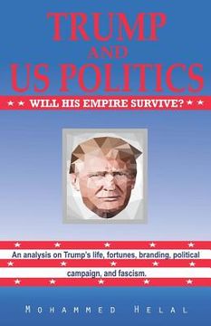 portada Trump And US Politics: Will His Empire Survive? (en Inglés)