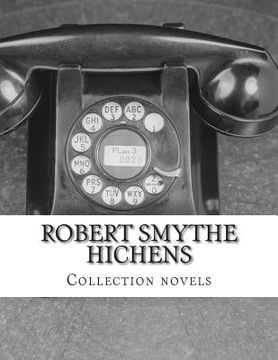 portada Robert Smythe Hichens, Collection novels (en Inglés)