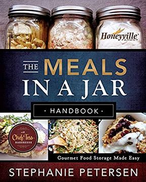 portada The Meals in a jar Handbook: Gourmet Food Storage Made Easy (en Inglés)