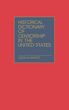 portada Historical Dictionary of Censorship in the United States (en Inglés)