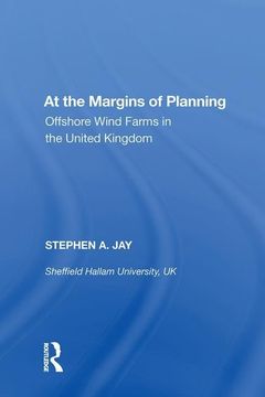 portada At the Margins of Planning: Offshore Wind Farms in the United Kingdom