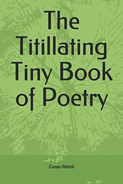 portada The Titillating Tiny Book of Poetry (en Inglés)
