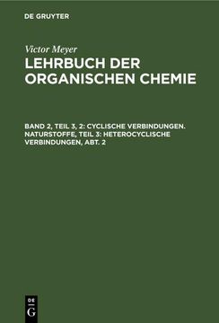 portada Cyclische Verbindungen. Naturstoffe, Teil 3: Heterocyclische Verbindungen, Abt. 2 (in German)