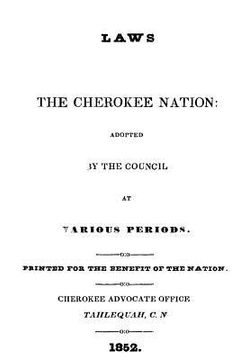 portada Laws of the Cherokee Nation (en Inglés)