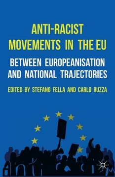 portada Anti-Racist Movements in the EU: Between Europeanisation and National Trajectories (in English)