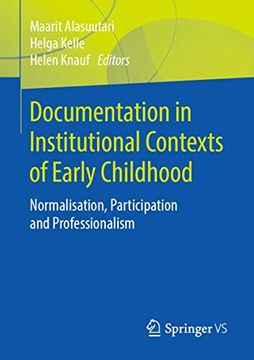 portada Documentation in Institutional Contexts of Early Childhood: Normalisation, Participation and Professionalism