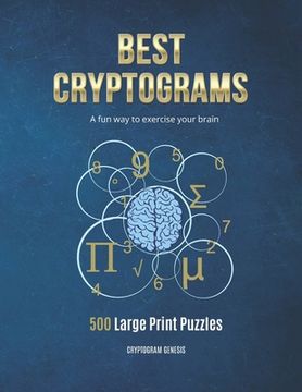 portada Best Cryptograms: Cryptograms Puzzle, Cryptoquote Puzzles, Cryptograms Books, Cryptograms Puzzle Books (en Inglés)