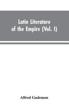 portada Latin Literature of the Empire (Vol. I) (en Inglés)
