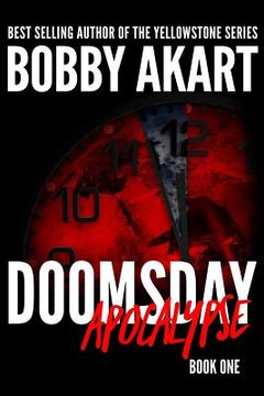 portada Doomsday: Apocalypse: A Post-Apocalyptic Survival Thriller (en Inglés)