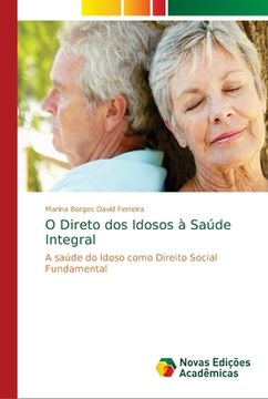 portada O Direto dos Idosos à Saúde Integral (in Portuguese)