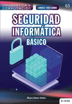 portada Conoce todo sobre Seguridad Informática. Básico (in Spanish)