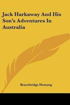 portada jack harkaway and his son's adventures in australia