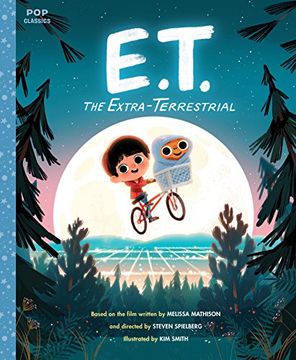 portada E. T. The Extra-Terrestrial: The Classic Illustrated Storybook (Pop Classics) (en Inglés)