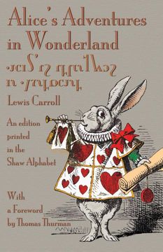 portada Alice's Adventures in Wonderland: An Edition Printed in the Shaw Alphabet (en Inglés)
