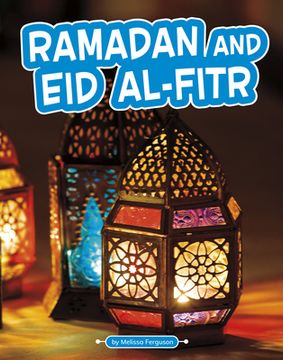portada Ramadan and eid Al-Fitr (Traditions and Celebrations) (in English)
