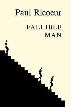 portada Fallible Man: Philosophy of the Will (Ricur, Paul. Philosophie de la Volonte. ) 