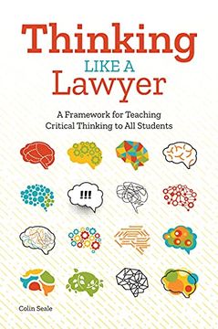 portada Thinking Like a Lawyer: A Framework for Teaching Critical Thinking to all Students (en Inglés)