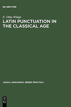 portada Latin Punctuation in the Classical age (Janua Linguarum. Series Practica) (en Inglés)