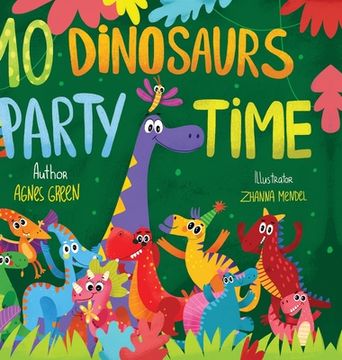 portada 10 Dinosaurs Party Time: Funny Dinosaur Book With Seek & Find Activity for Toddlers, Ages 3-5 (in English)