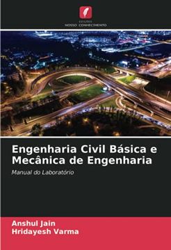 portada Engenharia Civil Básica e Mecânica de Engenharia: Manual do Laboratório (en Portugués)