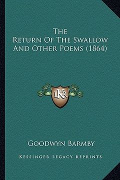portada the return of the swallow and other poems (1864)