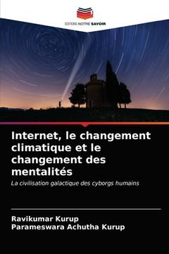portada Internet, le changement climatique et le changement des mentalités (en Francés)