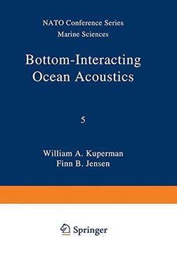 portada Bottom-Interacting Ocean Acoustics (Nato Conference Series, 5) (en Inglés)