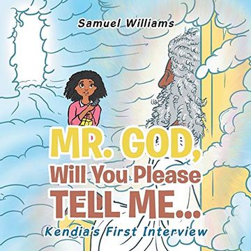 portada Mr. God, Will you Please Tell Me. Kendia's First Interview (en Inglés)