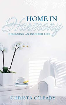 portada Home in Harmony: Designing an Inspired Life (en Inglés)