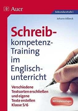 portada Schreibkompetenz-Training Englisch 5-6: Verschiedene Textsorten Erschließen und Eigene Texte Erstellen Klasse 5-6 (in German)