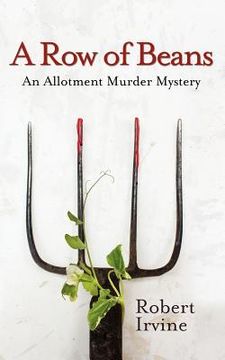 portada a row of beans: an allotment murder mystery