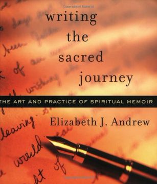 portada Writing the Sacred Journey: The art and Practice of Spiritual Memoir (in English)
