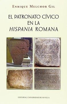 portada El Patronato Cívico en la Hispania Romana