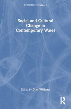 portada Social and Cultural Change in Contemporary Wales (Routledge Revivals)