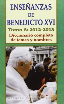 portada Enseñanzas de Benedicto Xvi. Tomo 8. 2012-2013