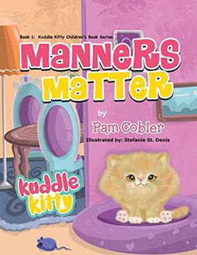 portada Manners Matter: Kuddle Kitty (en Inglés)