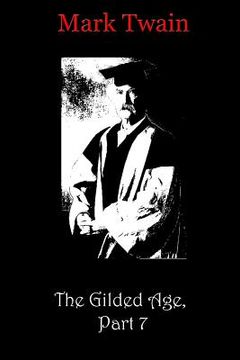 portada The Gilded Age, Part 7 (en Inglés)